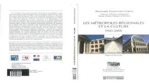 Les métropoles régionales et la culture (2007)