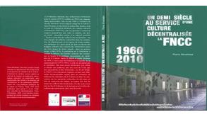 Un demi-siècle au service d'une culture décentralisée (2010)