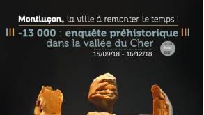 Montluçon exposition préhistoire