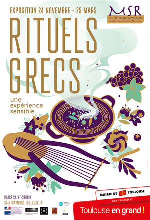 Affiche de l'exposition "Rituels grecs" du Musée Saint-Raymond, musée des Antiques de Toulouse