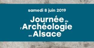 Journée de l'archéologie en Alsace 2019