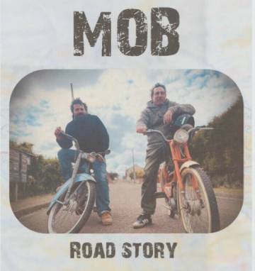 Affiche du spectacle "MOB : Road story", un spectacle avec Olivier Cariat et Corentin Soleilhavoup de la Compagnie Conte Là D'ssus.