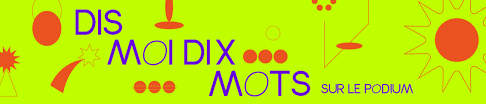dis-moi-dix-mots.bannierepng.png