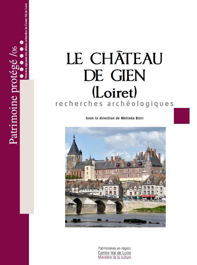 Chateau de Gien, recherches archéologiques
