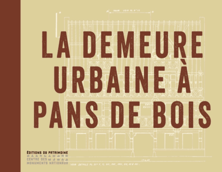 Couverture de l’album du CRMH : La demeure urbaine à pan de bois