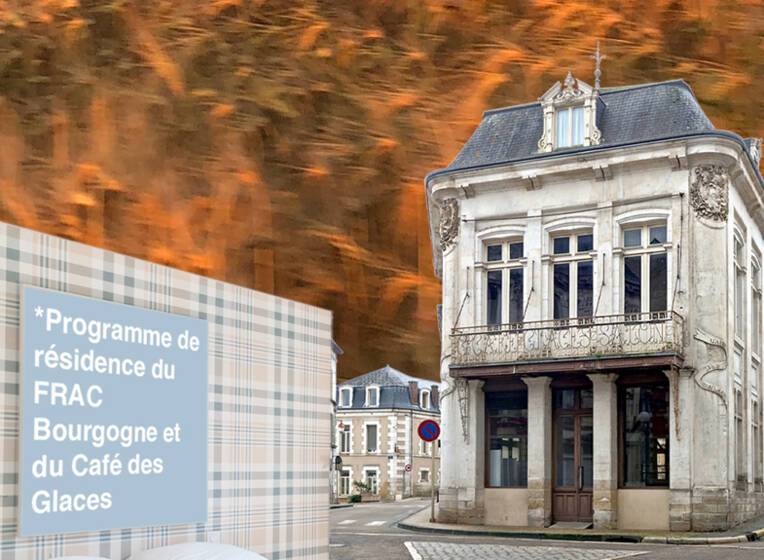 Résidences FRAC Bourgogne - Café des Glaces