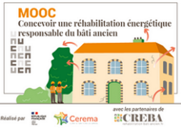 MOOC Creba Concevoir une réhabilitation énergétique responsable du bâti ancien