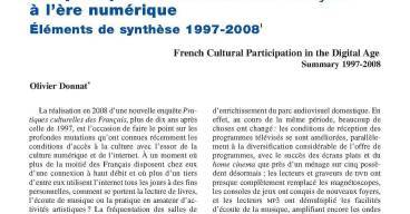 Les pratiques culturelles des Français à l’ère numérique. Éléments de synthèse 1997-2008 