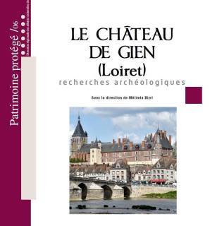 Chateau de Gien, recherches archéologiques