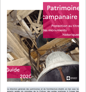 Couverture du guide Patrimoine campanaire, Protection au titre des monuments historiques - 2020