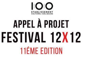 Appel à projet Festival 12x12 édition 2020