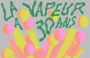 La Vapeur fête ses 30 ans à Dijon