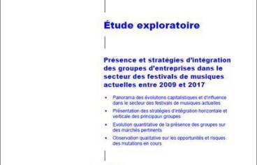 Présence et stratégies d’intégration des groupes d’entreprises dans le secteur des festivals de musiques actuelles entre 2009 et 2017