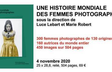 Une histoire mondiale des femmes photographes