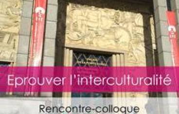 Affiche du colloque Eprouver l'interculturalité