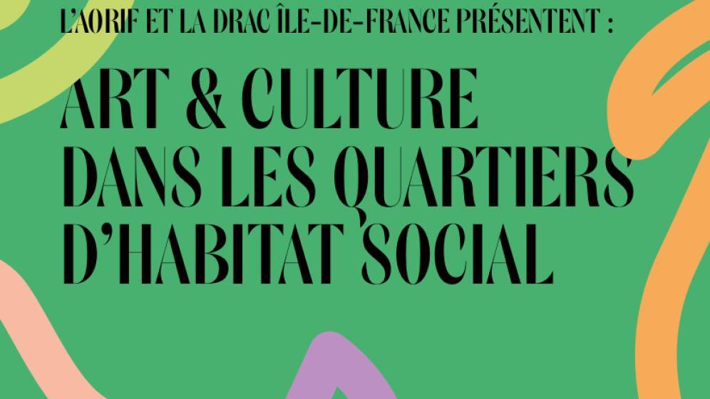 Art_et_Culture_dans_les_quartiers_d-habitat_social_AORIF_DRAC-IdF_2023.jpg