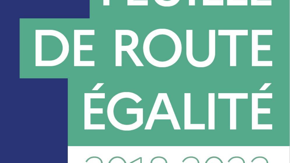 Feuille de route Egalité 2018-2022 - Bilan et actualisation