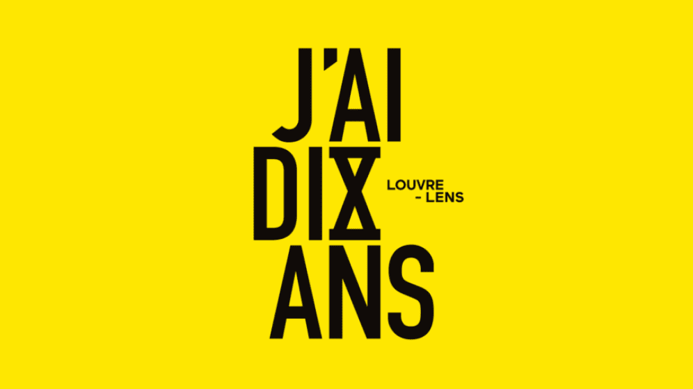 J'ai10ans-LouvreLens.PNG