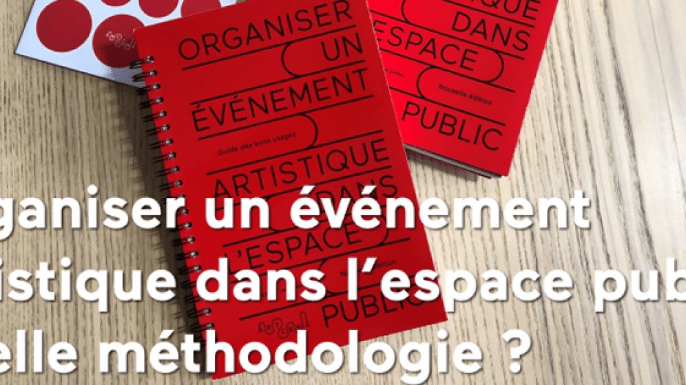 Atelier Organiser un événement artistique dans l'espace public