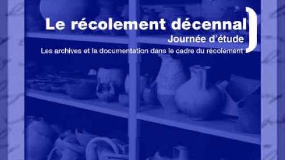 Affiche de la Journée d'étude : Les archives et la documentation dans le cadre du récolement, Saint-Germain-en-Laye, 25 octobre 2012