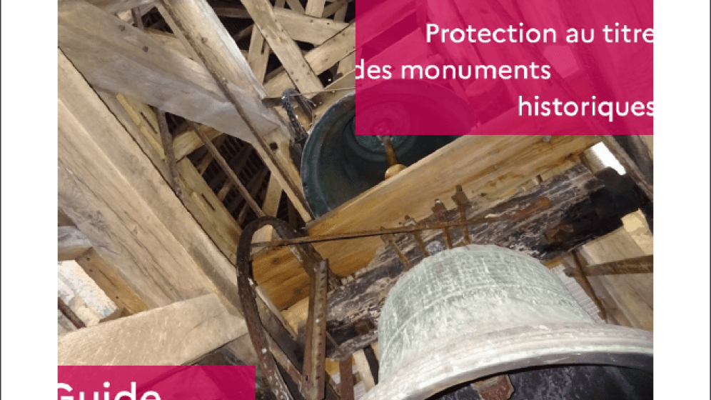 Couverture du guide Patrimoine campanaire, Protection au titre des monuments historiques - 2020