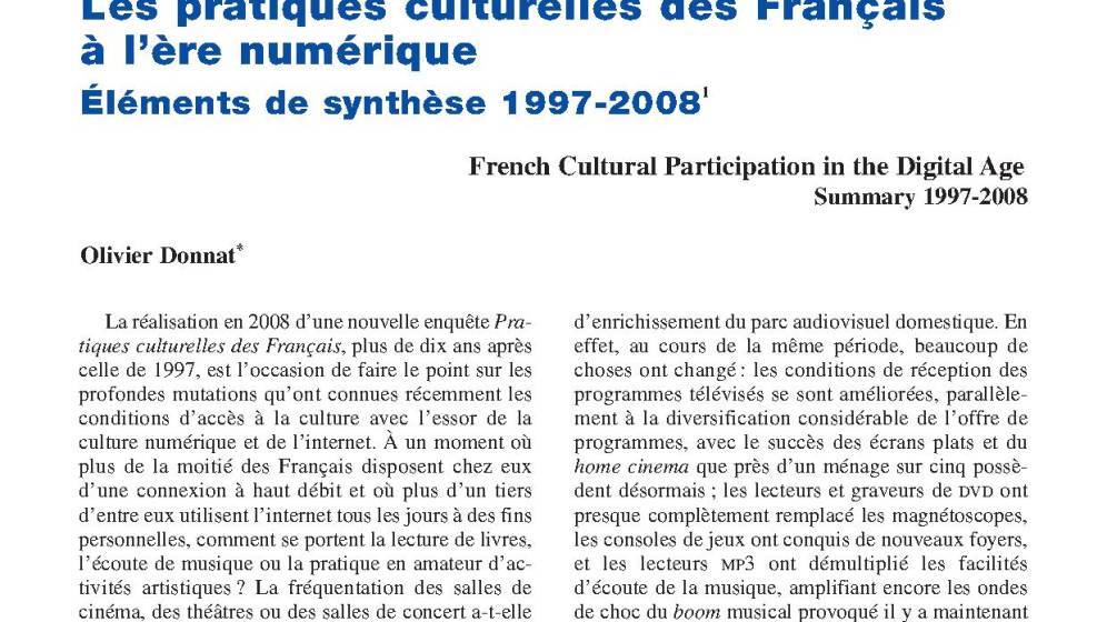 Les pratiques culturelles des Français à l’ère numérique. Éléments de synthèse 1997-2008 