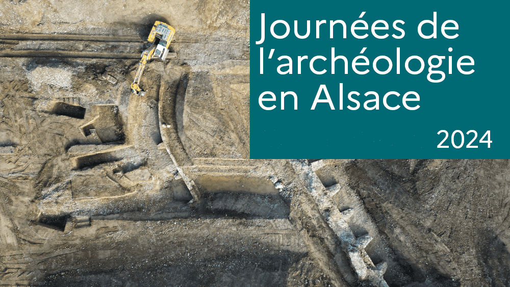 Résumés des communications de la Journée de l'archéologie en Alsace 2024
