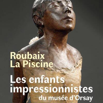 150 ans de l'impressionnisme en Hauts-de-France : "Les enfants impressionnistes du musée d’Orsay" à La Piscine, à Roubaix (59)