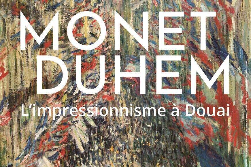 150 ans de l'impressionnisme en Hauts-de-France : « Monet - Duhem » au musée de la Chartreuse de Douai (59)
