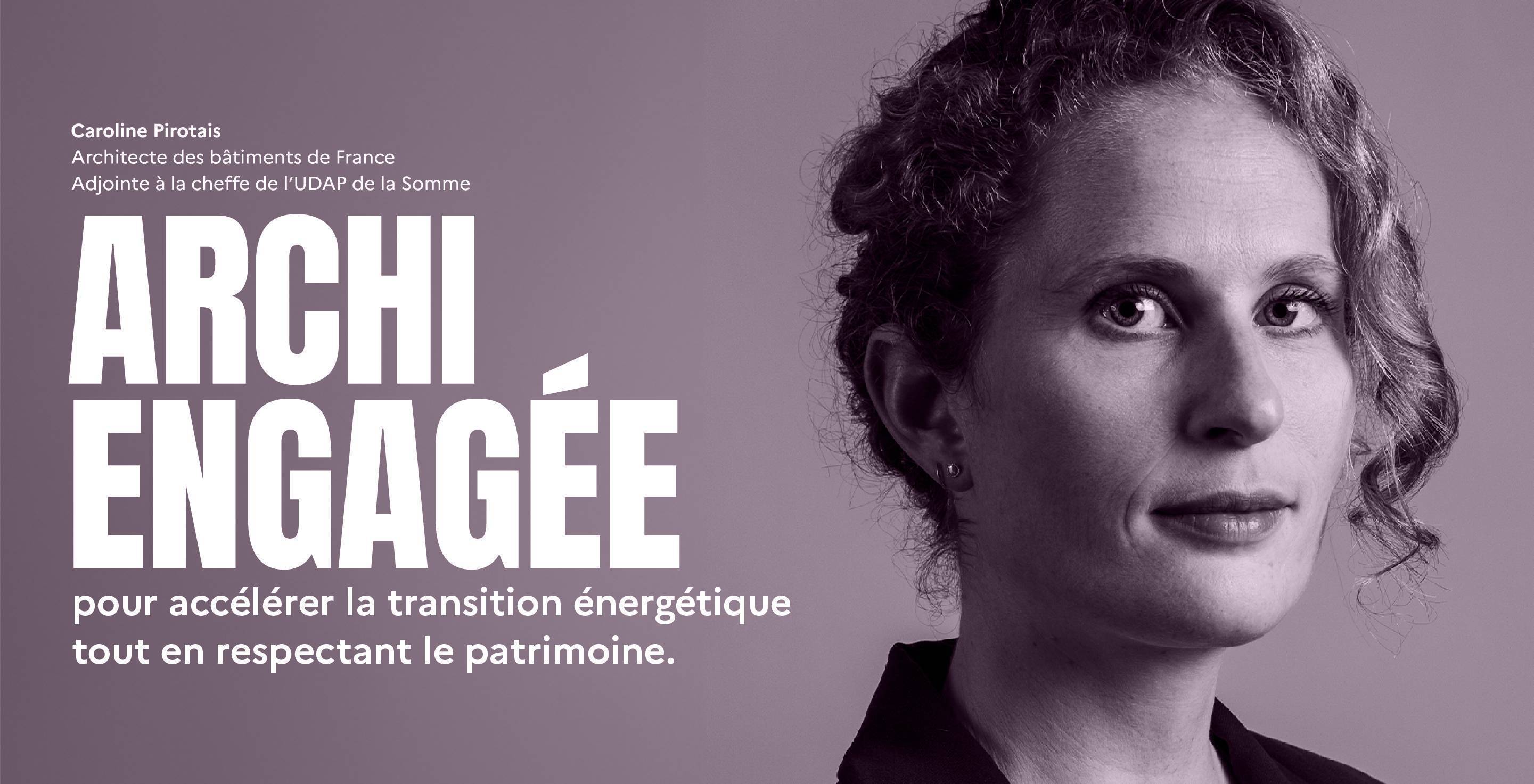 Les Architectes des Bâtiments de France, archi-utiles à notre avenir