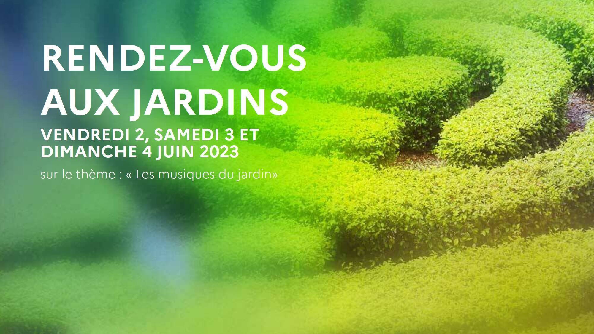« Rendez-vous aux jardins 2023 » : inscrivez votre jardin !