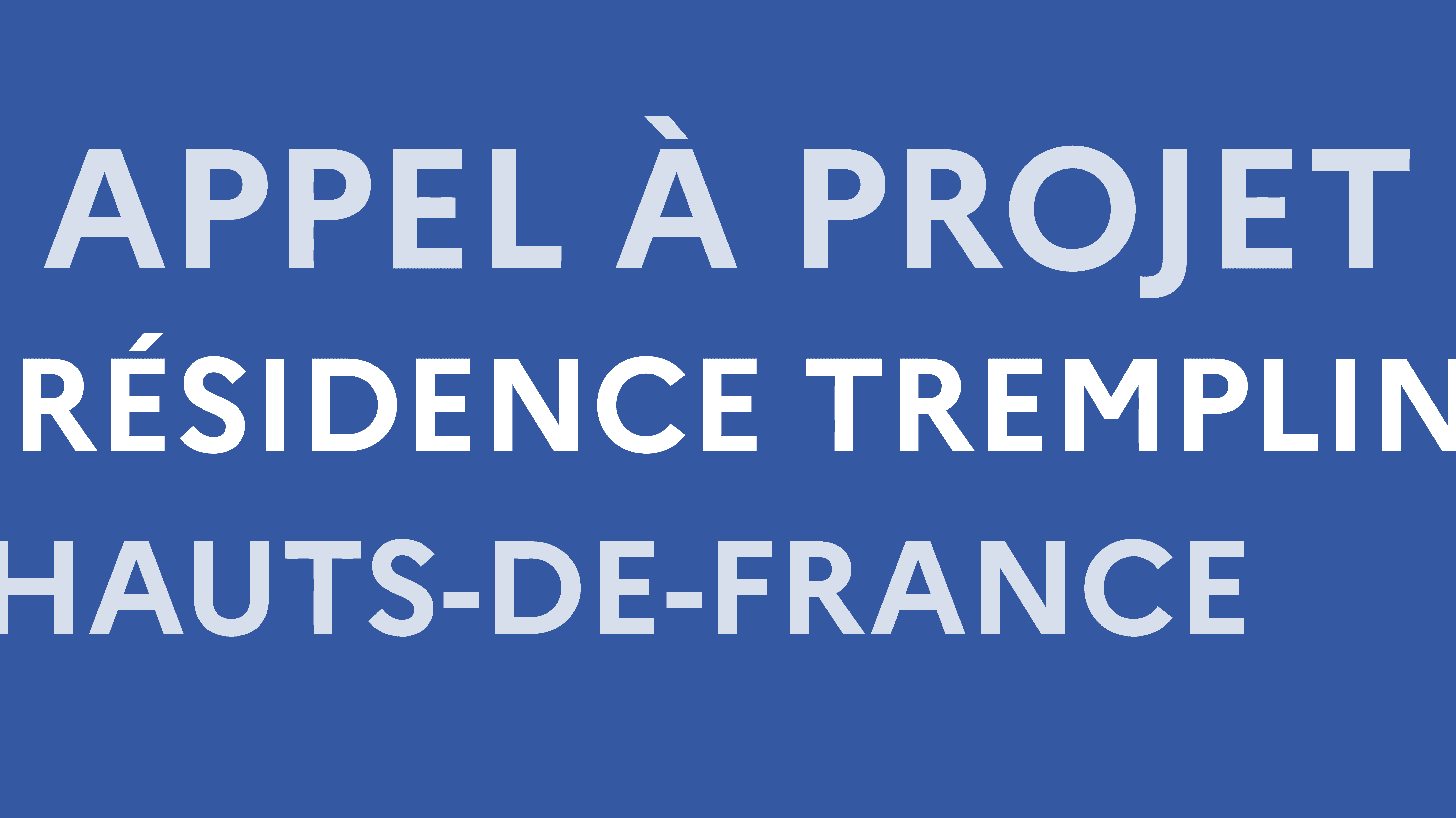 Appel à projet «&nbsp;Résidence Tremplin&nbsp;»&nbsp;: candidatez à l’édition 2024