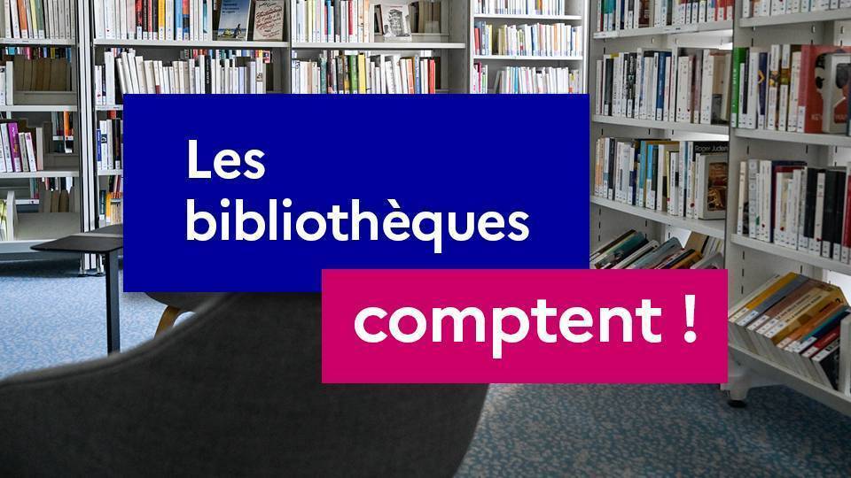 Les biblioth&egrave;ques comptent ! | Minist&egrave;re de la Culture